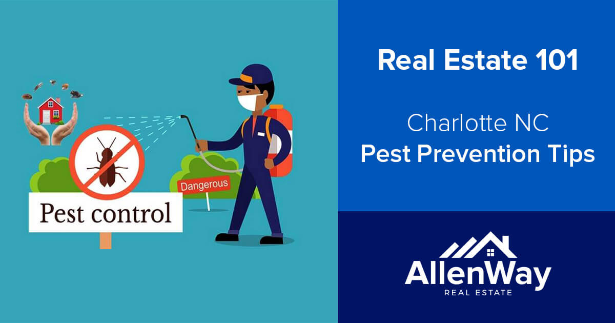 Charlotte Real Estate - NC Pest Prevention Tips