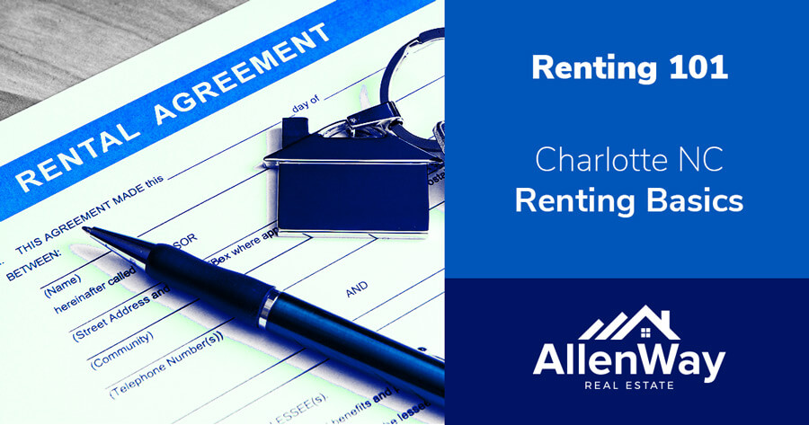 Charlotte Real Estate - Renting Basics in Charlotte NC
